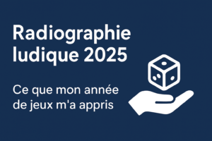Une année de jeu, c'est 365 jours où l'on peut apprendre tout en jouant !